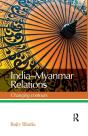 India--Myanmar Relations - Preview