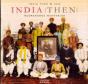 India Then And Now - Preview