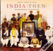 Capa do artigo India Then And Now