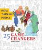 India Through People: 25 Game Changers - Preview