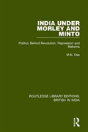 India Under Morley And Minto - Preview