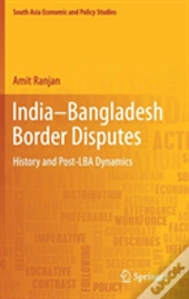 Indiaâ€“Bangladesh Border Disputes