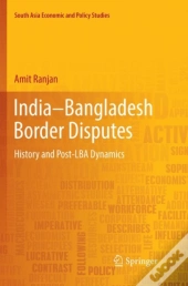 Indiaâ€“Bangladesh Border Disputes
