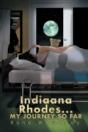 Indiaana Rhodes...My Journey So Far - Preview