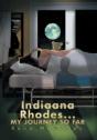 Indiaana Rhodes...My Journey So Far - Preview