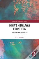 Indiaâ€™S Himalayan Frontiers