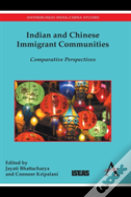 Indian And Chinese Immigrant Communities