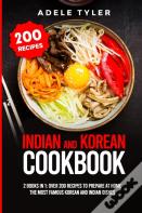 Indian And Korean Cookbook