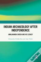 Indian Archaeology After Independence