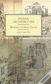 Indian Architecture (Buddhist And Hindu Period)