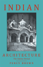 Indian Architecture (The Islamic Period) - Preview