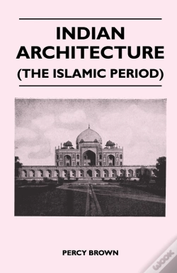 Capa do artigo Indian Architecture (The Islamic Period)