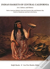 Indian Baskets Of Central California