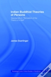 Indian Buddhist Theories Of Persons