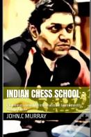Indian Chess School