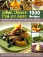 Indian, Chinese, Thai & Asian: 1000 Recipes - Preview