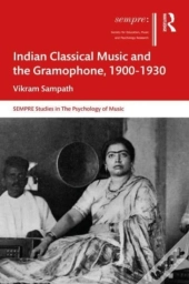 Indian Classical Music And The Gramophone, 1900â€“1930