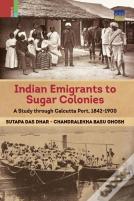 Indian Emigrants To Sugar Colonies