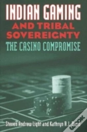 Indian Gaming And Tribal Sovereignty