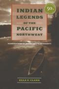 Indian Legends Of The Pacific Northwest