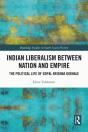 Indian Liberalism Between Nation And Empire - Preview