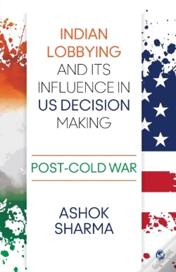 Capa do artigo Indian Lobbying And Its Influence In Us Decision Making