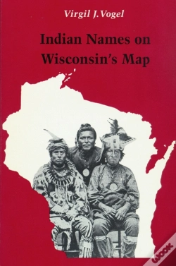 Capa do artigo Indian Names On Wisconsin'S Map