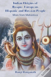 Capa do artigo Indian Origins Of Basque, European, Hispanic And Russian People - More From Mahadeva