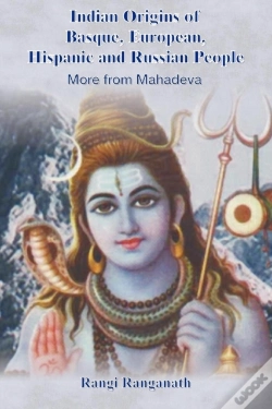 Capa do artigo Indian Origins Of Basque, European, Hispanic And Russian People - More From Mahadeva