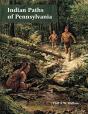 Indian Paths Of Pennsylvania - Preview