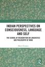 Indian Perspectives On Consciousness, Language And Self - Preview