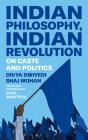 Indian Philosophy, Indian Revolution - Preview