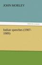 Indian Speeches (1907-1909) - Preview