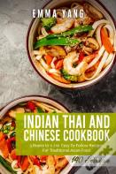 Indian Thai And Chinese Cookbook
