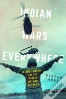 Indian Wars Everywhere