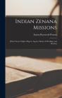 Indian Zenana Missions (Microform) : (Th - Preview
