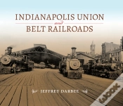Capa do artigo Indianapolis Union And Belt Railroads