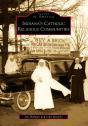 Indiana'S Catholic Religious Communities - Preview