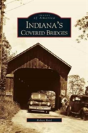 Indiana'S Covered Bridges - Preview