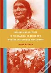 Capa do artigo Indians And Leftists In The Making Of Ecuador