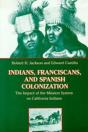 Indians, Franciscans And Spanish Colonization - Preview