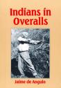 Indians In Overalls - Preview