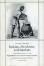 Indians, Merchants, And Markets - Preview