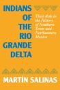 Indians Of The Rio Grande Delta - Preview