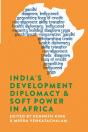 India'S Development Diplomacy & Soft Power In Africa - Preview