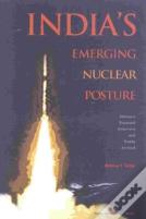 India'S Emerging Nuclear Posture