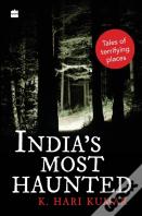 India'S Most Haunted