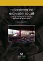 Indicadores De Exclusión Social. Una Aproximación Al Estudio Aplicado De La Exclusión - Preview
