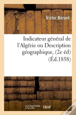 Capa do artigo Indicateur Gal De L Algerie 2e Edition Edition 1858