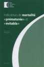 Indicateurs De Mortalite "Prématuréeé Et "Évitable" - Preview